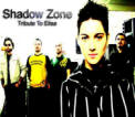 Shadow Zone Tribute To Elisa